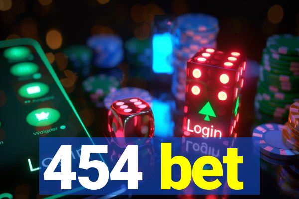 454 bet